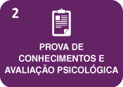 Prova de conhecimentos e avaliação psicológica